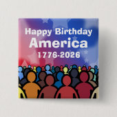 Happy Birthday America 1776 to 2026 Button (Vorderseite)