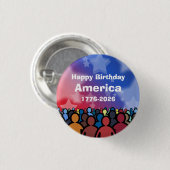 Happy Birthday America 1776 to 2026 Button (Vorne & Hinten)