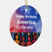 Happy Birthday America 1776 to 2026 Keramik Ornament (Rechts)