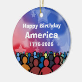 Happy Birthday America 1776 to 2026 Keramik Ornament (Links)