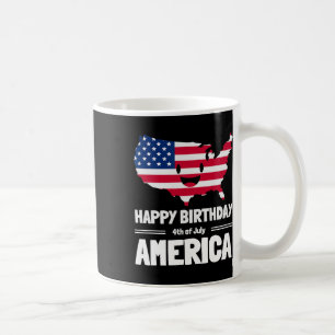 Happy Birthday America 4. Juli Amerikanische Flagg Kaffeetasse