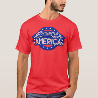 Happy Birthday America 4. Juli USA Unabhängigkeit T-Shirt