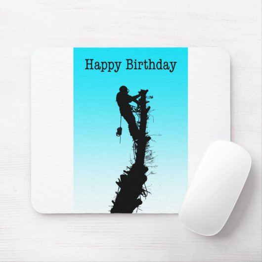 Happy Birthday Arborist Tree Chirurg Rigging Tree Mousepad (Mit Mouse)