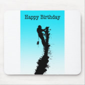 Happy Birthday Arborist Tree Chirurg Rigging Tree Mousepad (Vorne)