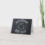 Happy Birthday Baby Jesus - Chalk Weihnachten Hinw<br><div class="desc">Manchmal ist es schön,  sich zu erinnern,  wofür "CHRIST"-Weihnachten gefeiert wird. Teilen Sie den Geist Ihres Glaubens mit anderen. Die Wörter der Karten sind natürlich vollständig anpassbar. Und vergessen Sie nicht die passenden Adressetiketten - Karo einfach aus unserem Shop!</div>