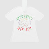 Happy Birthday Baby Jesus - Christliche Weihnachte Ornament (Vorderseite)