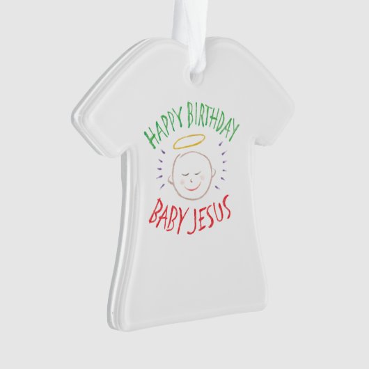 Happy Birthday Baby Jesus - Christliche Weihnachte Ornament (Vorderseite)