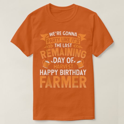 Happy Birthday Bauer Party Funny Farm Traktor T-Shirt (Design vorne)