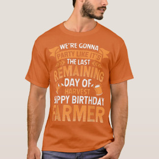 Happy Birthday Bauer Party Funny Farm Traktor T-Shirt