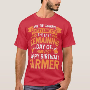 Happy Birthday Bauer Party Funny Farm Traktor T-Shirt