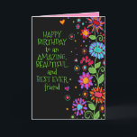 Happy Birthday Beautiful Friend Karte<br><div class="desc">Dein bester Freund muss wissen, dass du an sie an ihrem besonderen Tag denkst. Dieses niedliche, lustige Blumendesign wäre die perfekte Karte für einen besonderen Freund. Das handgezeichnet Design entstand aus einer Illustration, die ich für meine Inspirivity Facebook Seite erstellt habe (wo ich täglich inspirierende Kunst erschaffe). Die meisten Designs,...</div>