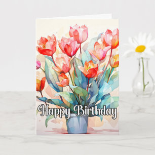 Happy Birthday Beautiful Tulip Blume Karte