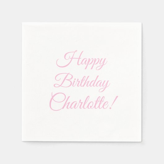 Happy Birthday benutzerdefinierte rosa Skriptname  Serviette (Vorderseite)
