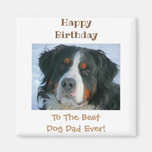 Happy Birthday Best Dog Vater Ever Foto Magnet (Vorne)