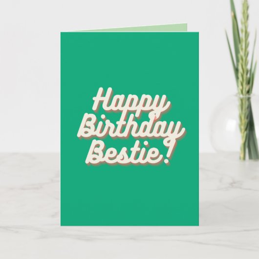 Happy Birthday Bestie | Green Karte (Vorderseite)