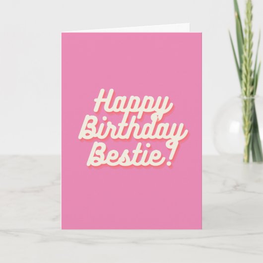 Happy Birthday Bestie | Rosa Karte (Vorderseite)