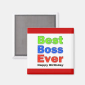 Happy Birthday Boss Best Boss je Magnet (Vorderseite/Rückseite)