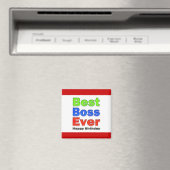 Happy Birthday Boss Best Boss je Magnet (In Situ (Geschirrspüler))