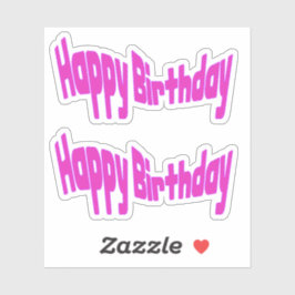 Happy Birthday Bright Pink Aufkleber