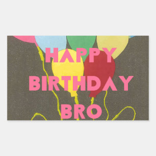 Happy Birthday Bro Art Print Rechteckiger Aufkleber