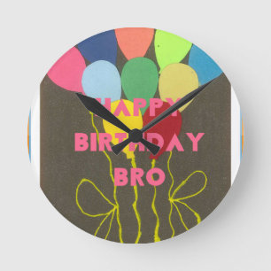Happy Birthday Bro Art Print Runde Wanduhr