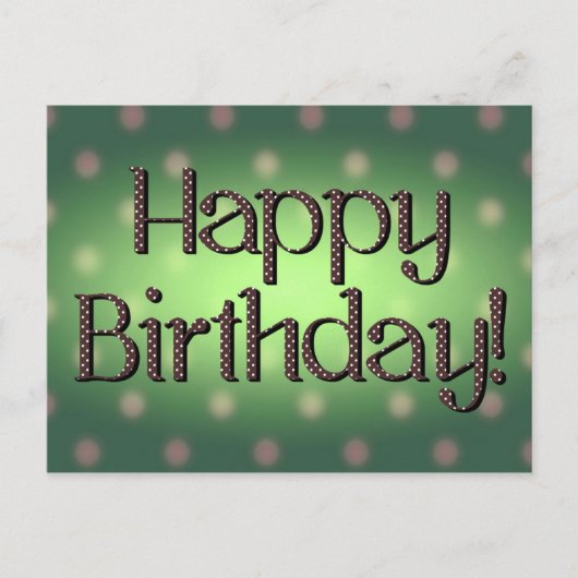 Happy Birthday Brown Polka Dot Text Green Bkgrd Postkarte (Vorderseite)
