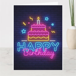 Happy Birthday Card - Birthday Cake Neon Lights Karte