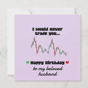 Happy Birthday Card - Trader Birthday Liebe Feiertagskarte