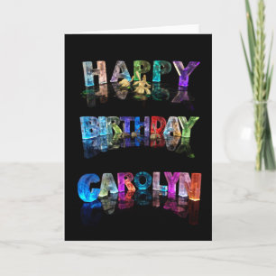 Happy Birthday Carolyn Card Karte