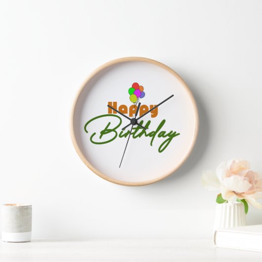 Happy Birthday Clock Uhr (Zuhause)
