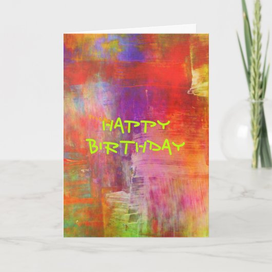 Happy Birthday - Colorful Bold Abstract Painting Karte (Vorderseite)