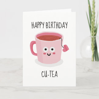 Happy Birthday Cu-tea Funny Sarcastic Card Dankeskarte