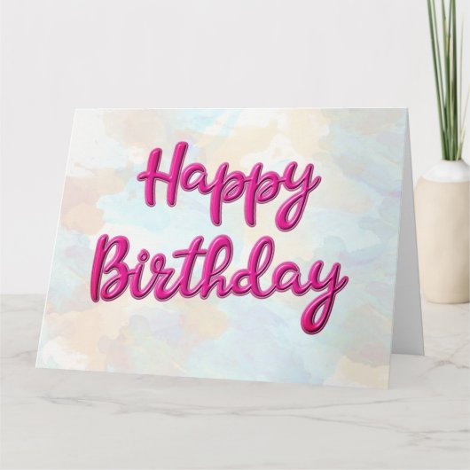 Happy Birthday Customizable Magenta XL Begrüßung Karte (Vorderseite)