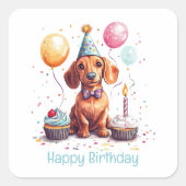 Happy Birthday Dachshund Dog Quadratischer Aufkleber (Vorderseite)
