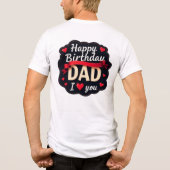 Happy Birthday Dad-i love you dad Tri-Blend Shirt (Rückseite)