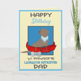 Happy Birthday Daddy Chocolate Labrador Retriever Karte