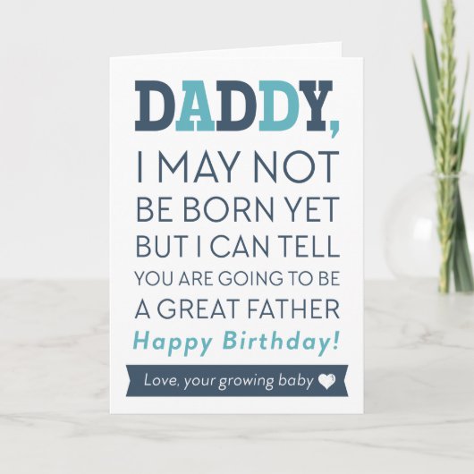 Happy Birthday Daddy from Growing Baby Card Karte (Vorderseite)
