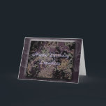 Happy Birthday Daughter Karte<br><div class="desc">Großartiger Geburtstagswunsch,  bearbeitet</div>