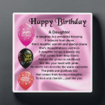 Happy Birthday Daughter Poem Plaque Fotoplatte<br><div class="desc">Ein tolles Geschenk für die Tochter zum Geburtstag</div>