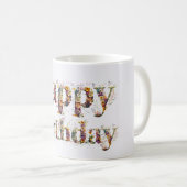Happy Birthday dekorative Texte getrocknete wilde Kaffeetasse (VorderseiteRechts)