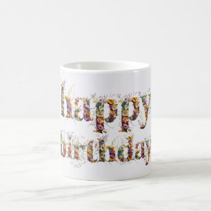 Happy Birthday dekorative Texte getrocknete wilde Kaffeetasse