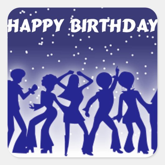 Happy Birthday Disco Dancers Quadratischer Aufkleber (Vorderseite)