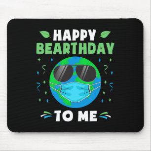 Happy Birthday Earth Day Funny Earth Wealth Mask Mousepad