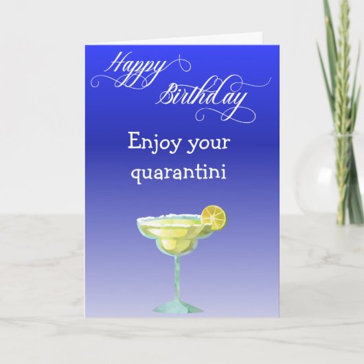 Happy Birthday Enjoy your Quarantini Karte (Vorderseite)