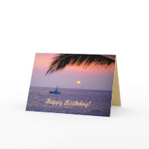 Happy Birthday Fishing Boat Tropical Sunset Card