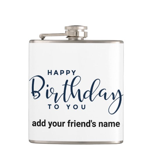 Happy Birthday Flask Individuelle Name Gift Flachmann (Vorderseite)
