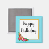 Happy Birthday Floral Country Square Magnet (Vorderseite/Rückseite)