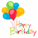 Happy Birthday Freistehende Fotoskulptur<br><div class="desc">Alles Gute zum Geburtstag,  T - Shirt,  Geschenke,  Knöpfe,  Kuchenhalter,  Karten und Geburtstagsgeschenke.</div>