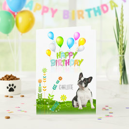 Happy Birthday French Bulldog Balloons und Blume Karte