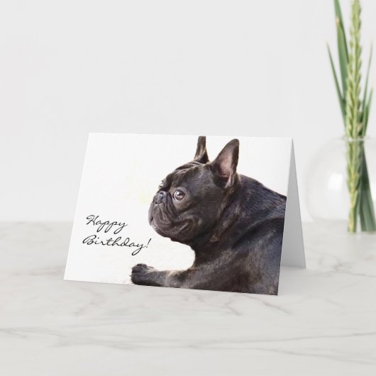 Happy Birthday French Bulldog card Karte (Vorderseite)